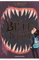 La bete et bethany tome 1