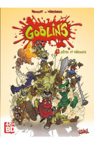 Goblin's tome 1 : betes et mechants