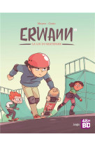 Erwann tome 1 : la loi du skatepark