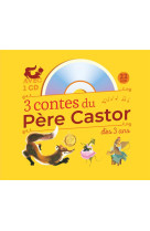 3 contes du pere castor des 3 ans - roule galette... - poule rousse - la plus mignonne des petites s