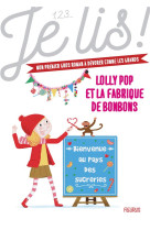 Lolly pop - tome 4 - lolly pop et la fabrique de bonbons