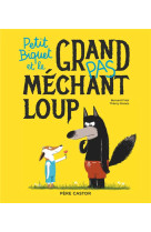 Petit biquet et le grand (pas) mechant loup