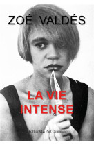 La vie intense