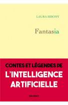 Fantasia : contes et legendes de l'intelligence artificielle