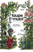 Taupe et mulot 1 - les beaux jours - vol01 - illustrations, couleur