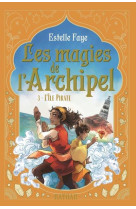 Les magies de l'archipel tome 3 : l'ile pirate