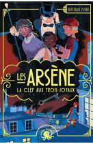 Les arsene - la clef aux trois joyaux