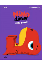Nino dino - quel ennui !