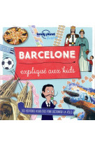 Barcelone explique aux kids