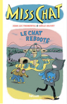 Miss chat 4 - le chat reboote - vol04