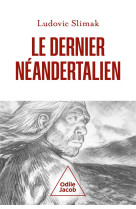 Le dernier neandertalien