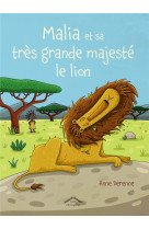 Malia et sa tres grande majeste le lion