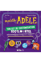 Mortelle adele : kit de customisation