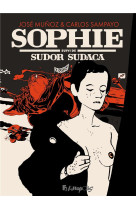 Sophie - suivi de sudor sudaca et de tango y milonga