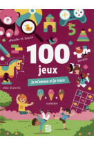 100 jeux : je m'amuse et je trace