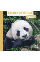 Bonjour les animaux ! : les animaux sauvages