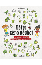 Defis zero dechet - 32 defis a relever pour proteger la planete !