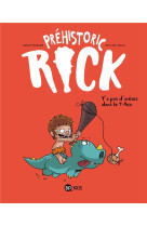 Prehistoric rick, tome 01 - y'a pas d'aretes dans le t-rex