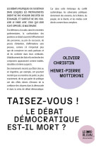 Taisez-vous ! - le debat democratique est-il mort ?