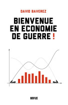 Bienvenue en economie de guerre !