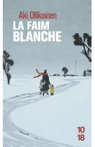 La faim blanche