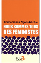 Nous sommes tous des feministes  -  le danger de l'histoire unique