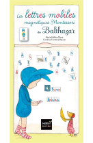 Coffret les lettres mobiles magnetiques montessori de balthazar