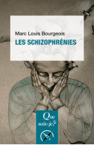 Les schizophrenies