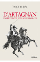 D'artagnan, un personnage historique meconnu