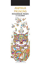 Animaux mignons - 50 marque-pages a colorier