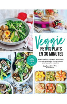 Veggie : petits plats en 30 minutes