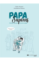 Papa sapiens : histoire des peres a travers les ages