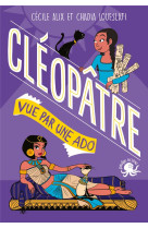 100 % bio - cleopatre vue par une ado