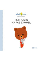 Petit ours n'a pas sommeil