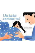 Un bebe comme toi - petit guide de relecture spirituelle du quotidien