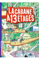 La cabane a 13 etages tome 1