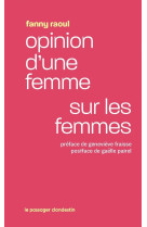 Opinion d'une femme sur les femmes