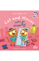 Learn english with cat and mouse : let's go shopping ! cat and mouse