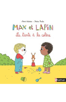 Max et lapin - tome 1 la tarte a la colere - vol01