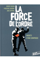 La force de l'ordre - one-shot - la force de l'ordre