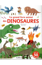 Le grand livre anime des dinosaures