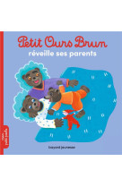 Petit ours brun reveille ses parents