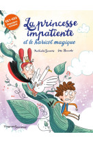 La princesse impatiente et le haricot magique