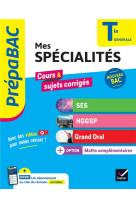 Prepabac - mes specialites ses, hggsp, grand oral #038; maths complementaires tle - bac 2025 - tout-en-u