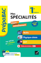 Prepabac - mes specialites maths, physique-chimie, svt 1re generale - 2024-2025 - tout-en-un (progra