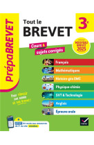 Prepabrevet - tout le brevet 2025 - 3e (toutes les matieres) - tout-en-un pour reussir sa 3e et son