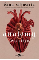 Anatomy : love story (francais)