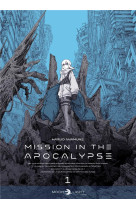 Mission in the apocalypse t01