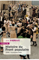 Histoire du front populaire - 1936, lechappee belle