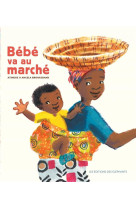 Bebe va au marche